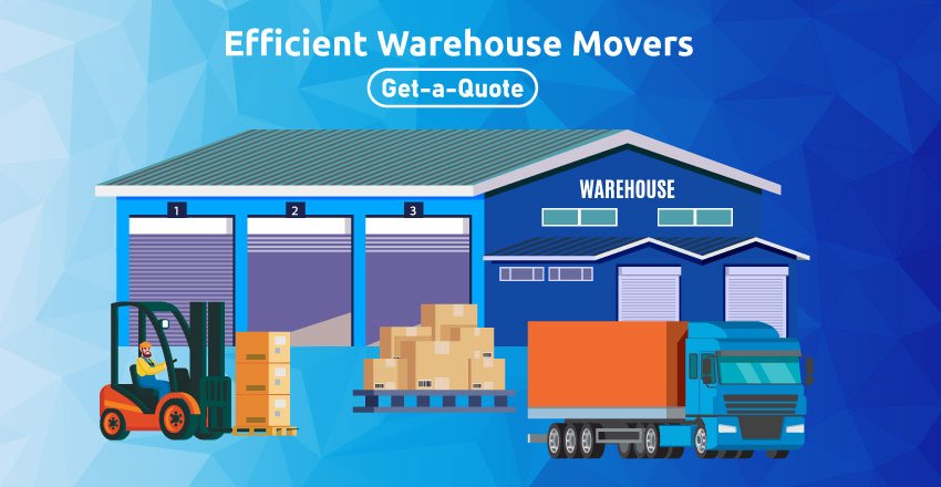 Efficient Warehouse Movers - Streamlining Your Business Logistics